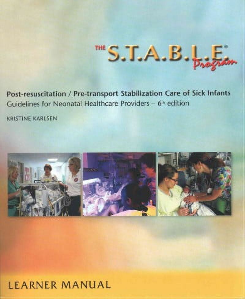 S.T.A.B.L.E. Program PreTransport /PostResuscitation Stabilization