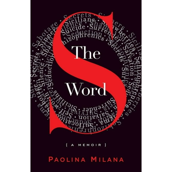 The S Word: A Memoir about Secrets, (Paperback)