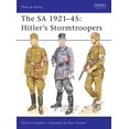 thumbnail image 1 of Pre-Owned The SA 1921-45 : Hitler's Stormtroopers (Men-At Arms Series, 220), 9780850459449, 0850459443, Paperback,, 1 of 1