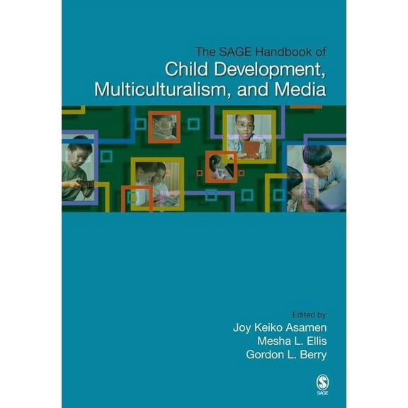 The SAGE Handbook of Child Development, Multiculturalism, and Media, (Hardcover)