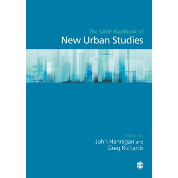 Pre-Owned The SAGE Handbook of New Urban Studies (Hardcover 9781412912655) by John A. Hannigan, Greg Richards