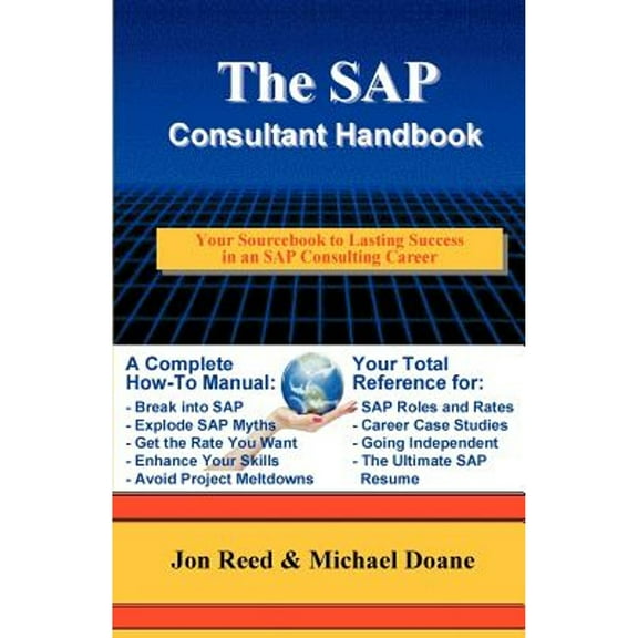 The SAP Consultant Handbook (Paperback) by Jon Reed, Michael Doane