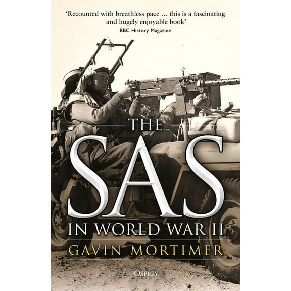 General Military: The SAS in World War II (Paperback)