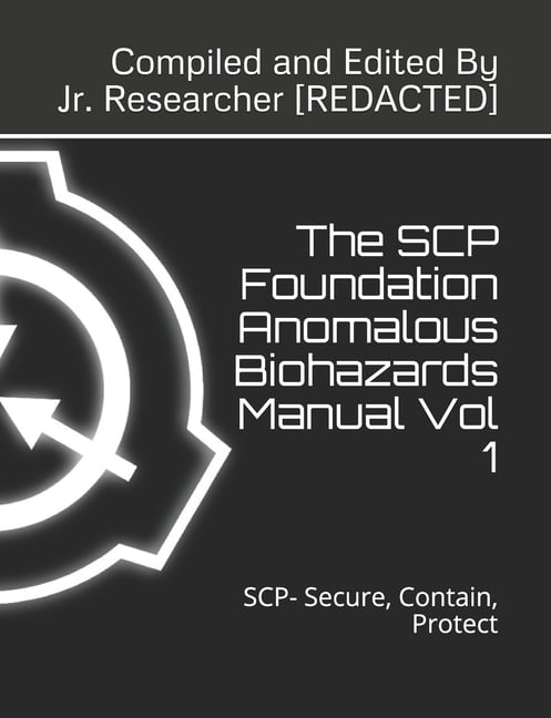 The SCP Foundation Anomalous Biohazards Manual Vol 1, (Paperback ...
