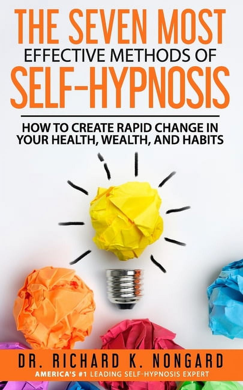 Hypnotic Learning Methods The SEVEN Most EFFECTIVE Methods of SELF-HYPNOSIS (Paperback) - Walmart.com