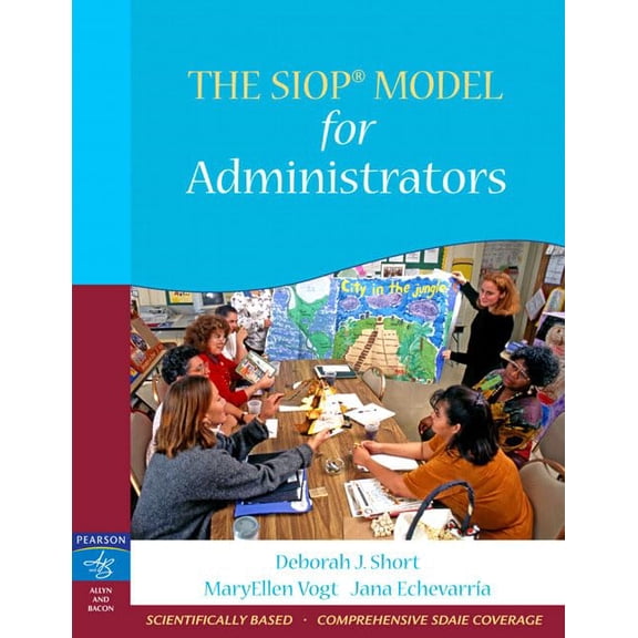 Pre-Owned The SIOP Model for Administrators (Paperback) 0205521096 9780205521098