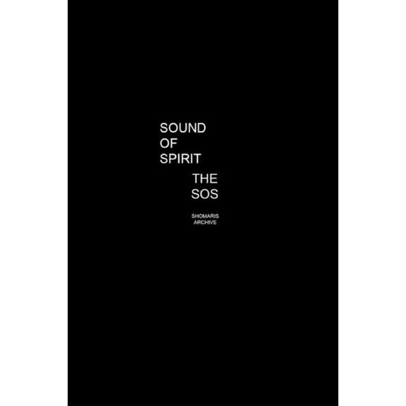 SOS The SOS: SOUND OF SPIRIT: Decoding the Signs, Sounds, and Shifts Meant for the Chosen, Book 1, (Paperback)