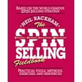 thumbnail image 1 of Pre-Owned The Spin Selling Fieldbook: Practical Tools, Methods, Exercises and Resources (Paperback) 0070522359 9780070522350, 1 of 1