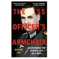 thumbnail image 1 of The SS Officer's Armchair: In Search of a Hidden Life, 1 of 1