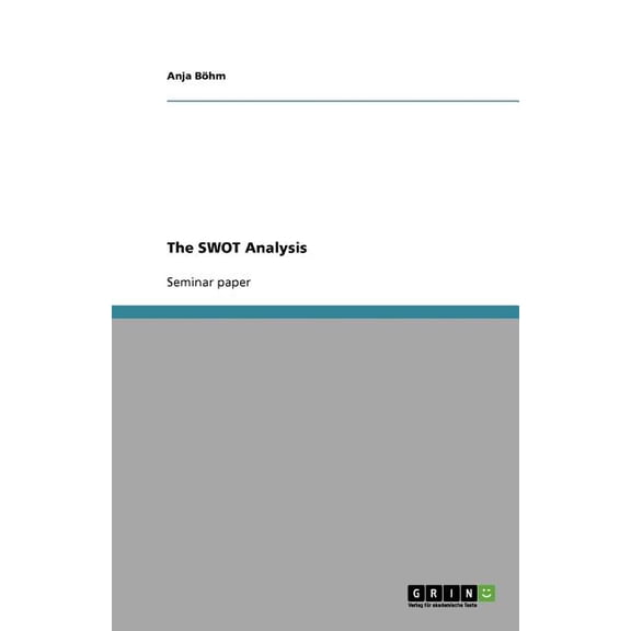 The SWOT Analysis (Paperback)