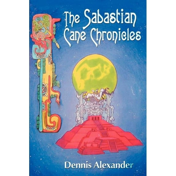The Sabastian Cane Chronicles, (Paperback)
