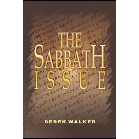 The Sabbath Issue