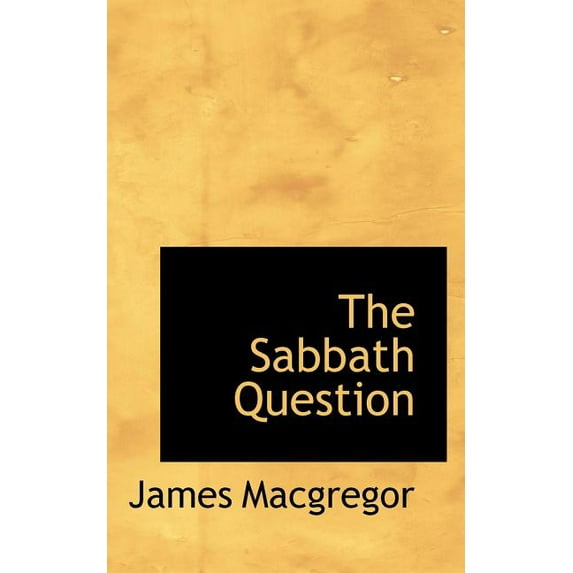 The Sabbath Question (Paperback)