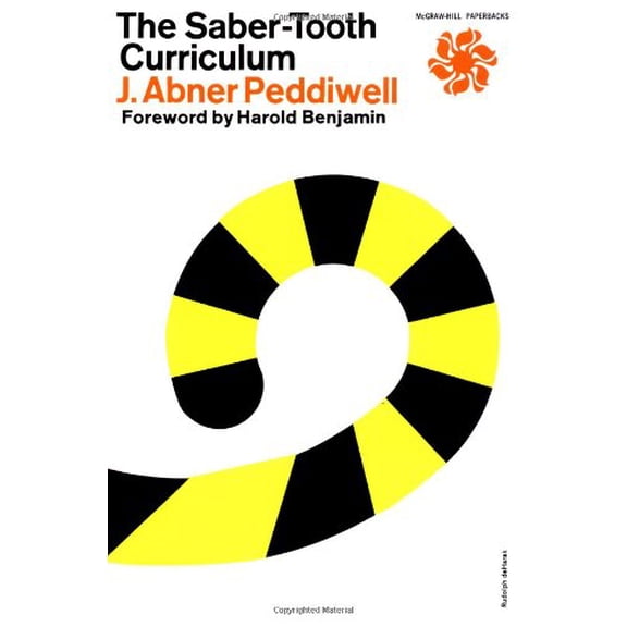 Pre-Owned The Saber-Tooth Curriculum (Paperback) 0070491518 9780070491519