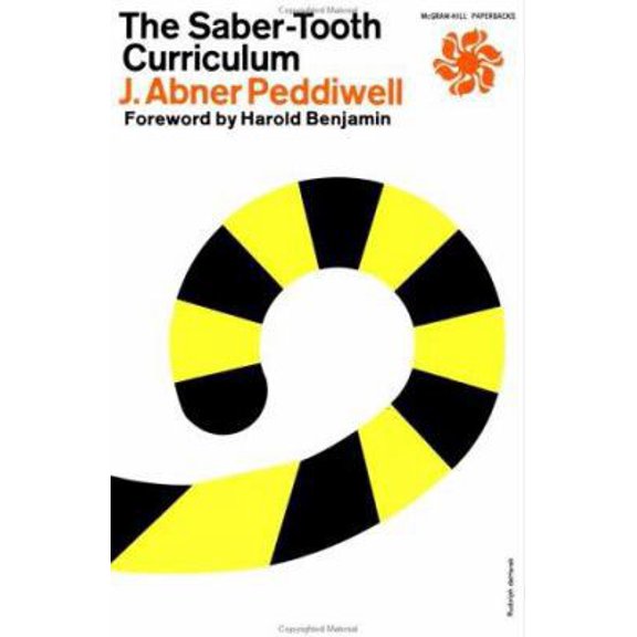 Pre-Owned The Saber-Tooth Curriculum (Paperback) 0070491518 9780070491519