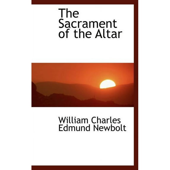 The Sacrament of the Altar (Hardcover)