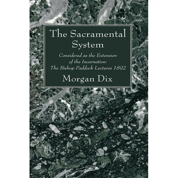 The Sacramental System (Paperback)