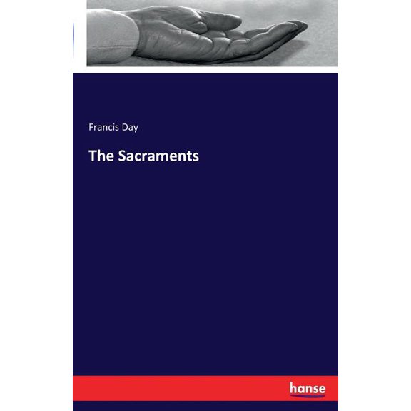 The Sacraments (Paperback)
