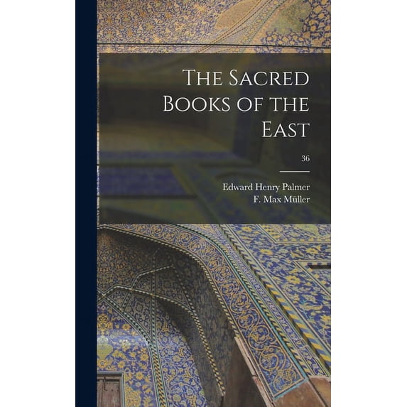 The Sacred Books of the East; 36 (Hardcover)