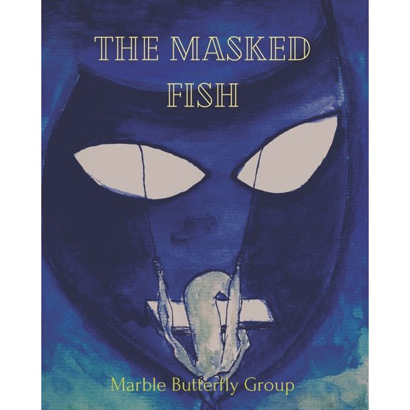 The Sacred Cycles: The Masked Fish (Paperback)