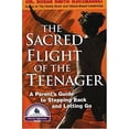 thumbnail image 1 of Pre-Owned The Sacred Flight of the Teenager: A Parent's Guide to Stepping Back and Letting Go (Paperback) 0967781736 9780967781730, 1 of 1