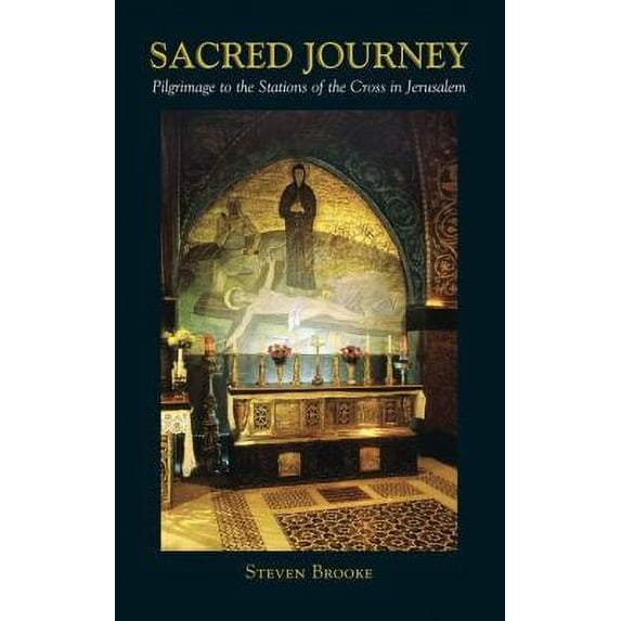 Pre-Owned The Sacred Journey: Pilgimage to the Stations of the Cross in Jerusalem (Hardcover) 0892541636 9780892541638