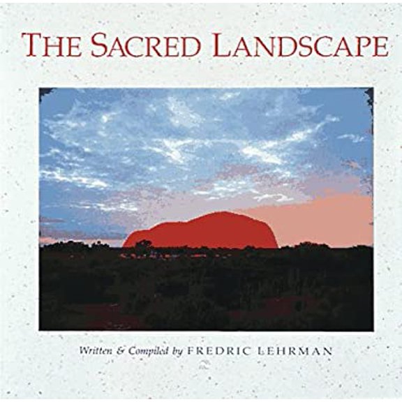 Pre-Owned The Sacred Landscape (Paperback) 0890875421 9780890875421