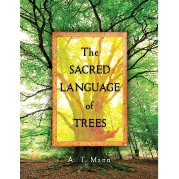 Pre-Owned The Sacred Language of Trees