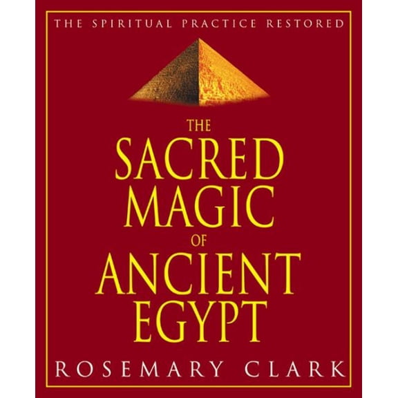 Pre-Owned The Sacred Magic of Ancient Egypt