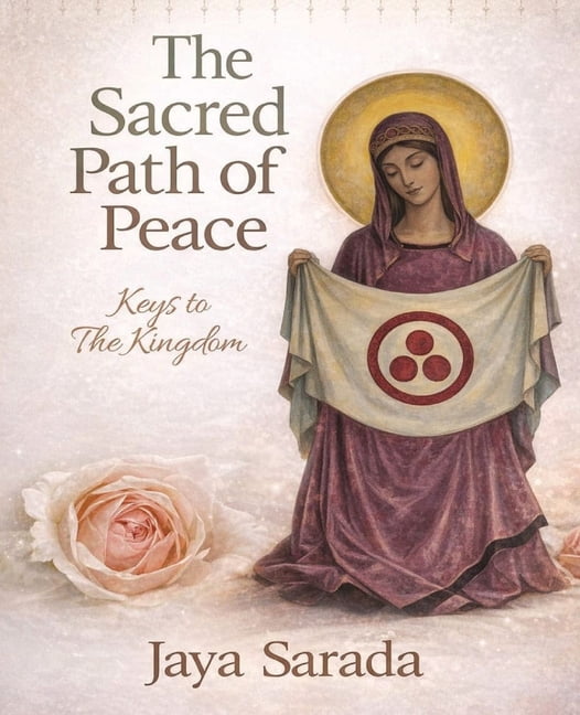 The Sacred Path Of Peace: Keys To The Kingdom, (Paperback)