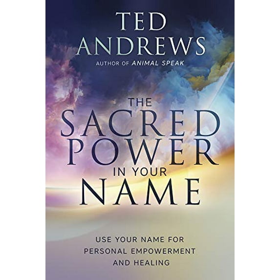 Pre-Owned The Sacred Power in Your Name: Using Your Name for Personal Empowerment and Healing, 9780738753751, 0738753750, Paperback,