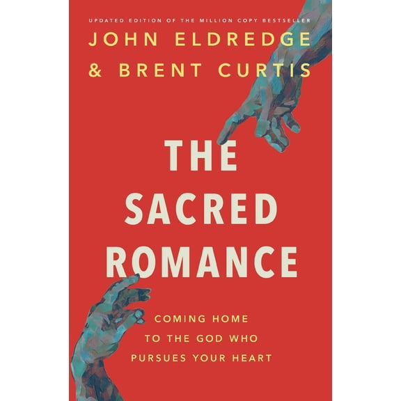 Pre-Owned The Sacred Romance Revised and Updated Edition: Coming Home to the God Who Pursues Your Heart (Paperback) 1400202957 9781400202959