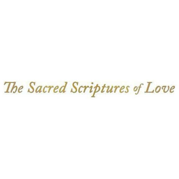 The Sacred Scriptures of Love (Paperback)