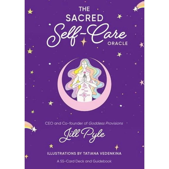 The Sacred Self-Care Oracle (Illustrated Deck and Guidebook)