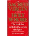 thumbnail image 1 of Pre-Owned The Sacred Virgin and the Holy Whore (Paperback) 0722141971 9780722141977, 1 of 1
