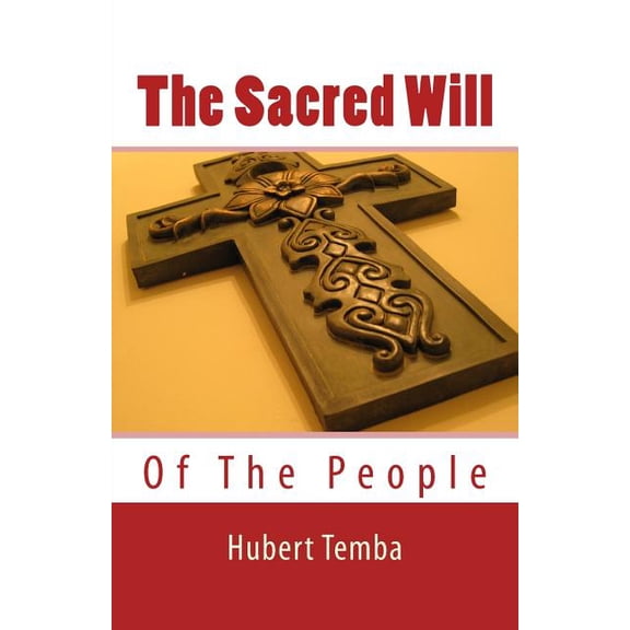 The Sacred Will Of The People (Paperback)
