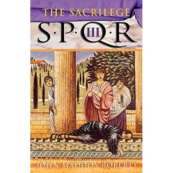 Pre-Owned Spqr III: The Sacrilege: A Mystery (Paperback) 0312246978 9780312246976