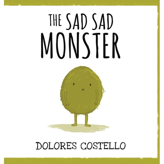 The Sad, Sad Monster, (Hardcover)