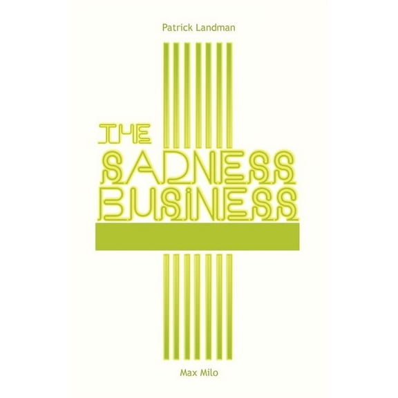 The Sadness Business, (Paperback)