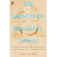 thumbnail image 1 of Pre-Owned The Sadness of Beautiful Things: Stories (Paperback) 0143133047 9780143133049, 1 of 1