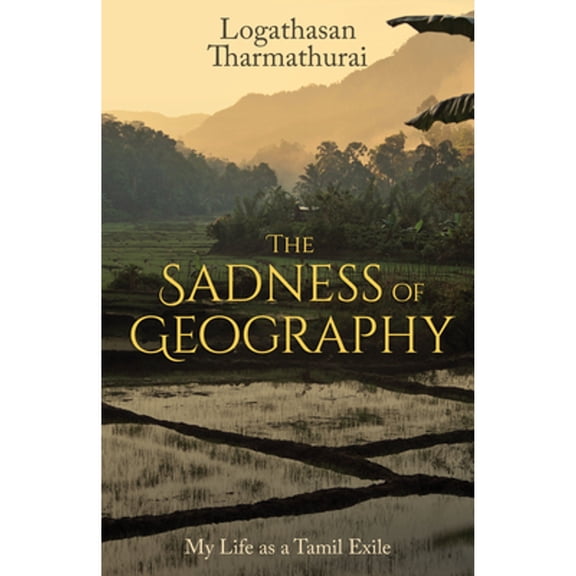 The Sadness of Geography (Paperback)