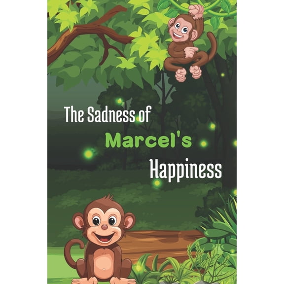 The Sadness of Marcel's Happiness. (Paperback)