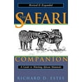 thumbnail image 1 of Pre-Owned The Safari Companion: A Guide to Watching African Mammals; Including Hoofed Mammals, Carnivores, and Primates (Paperback) 1890132446 9781890132446, 1 of 1