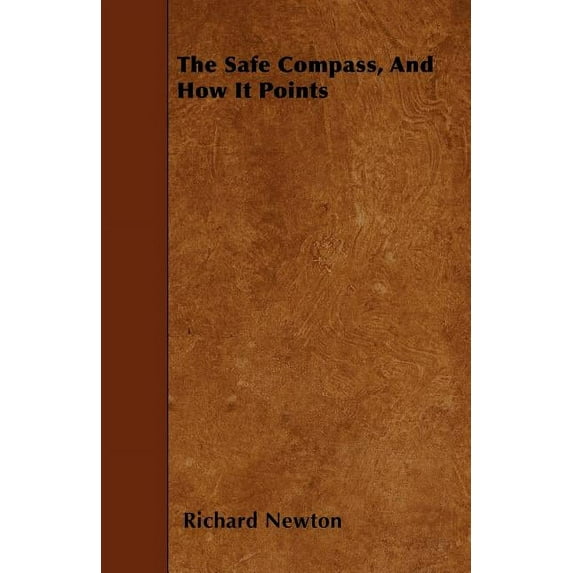 The Safe Compass, And How It Points (Paperback)