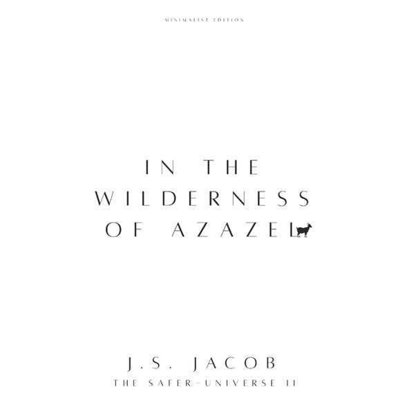 The Safer-Universe In the Wilderness of Azazel, Book 2, (Paperback)
