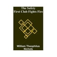 thumbnail image 1 of The Safety First Club fights fire, (Paperback), 1 of 1