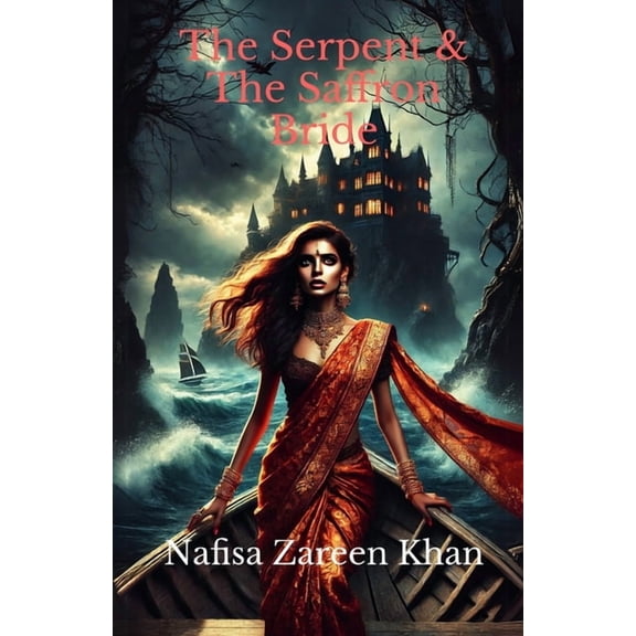 The Saffron Bride Trilogy The Serpent & The Saffron Bride, Book 1, (Paperback)