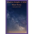 thumbnail image 1 of The Saga of Einar: Wild Hunt: Shadow Knight : A Wild Hunt Story (Paperback), 1 of 1