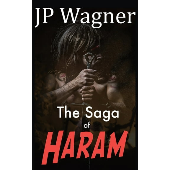 The Saga of Haram, (Paperback)