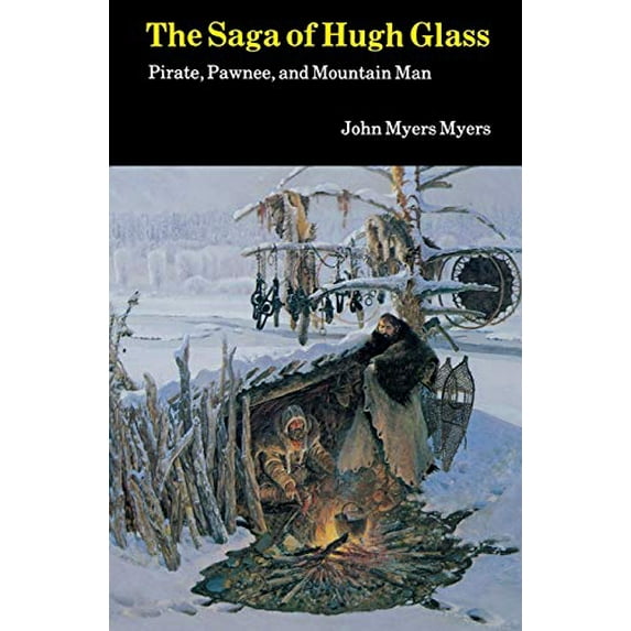 Pre-Owned Saga of Hugh Glass (Paperback) 0803258348 9780803258341